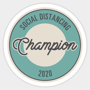 Social Distancing Champion 2020 Sticker